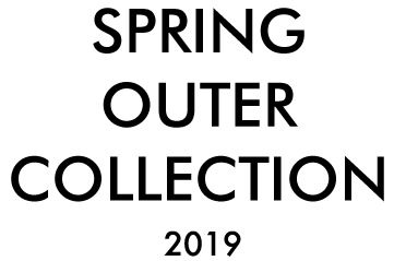 SPRING OUTER COLLECTION 2019
